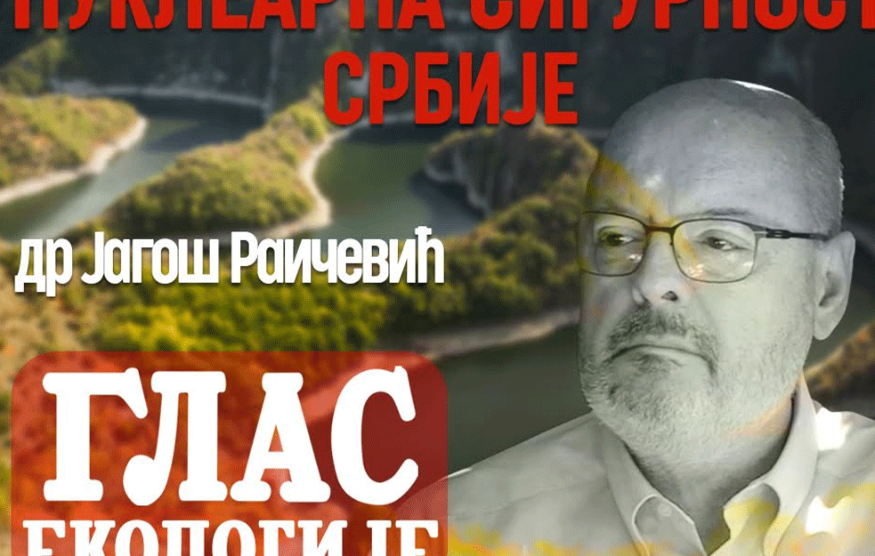 NUKLEARNA SIGURNOST SRBIJE! Dr Jagoš Raičević: Koji su nuklearni objekti kod nas, čime se oni bave i koji im je cilj (VIDEO)